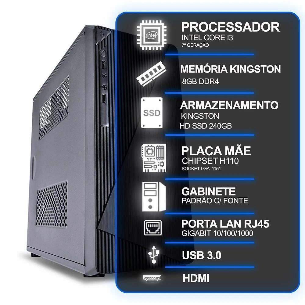 Computador Desktop Intel Core I3 7a Geração 8GB RAM SSD 240GB sem Sistema Operacional