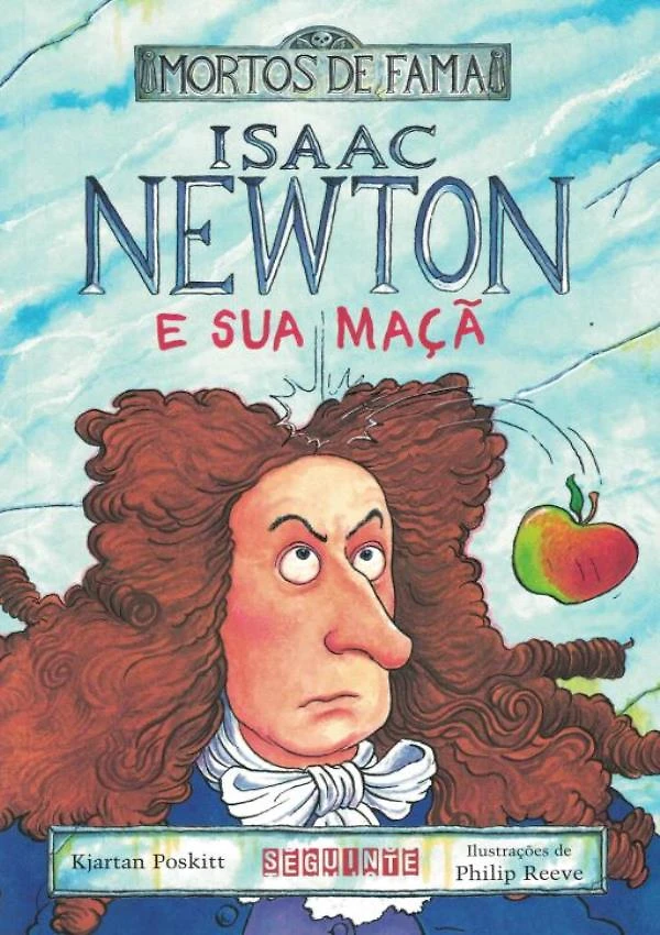 Isaac Newton E Sua Maca