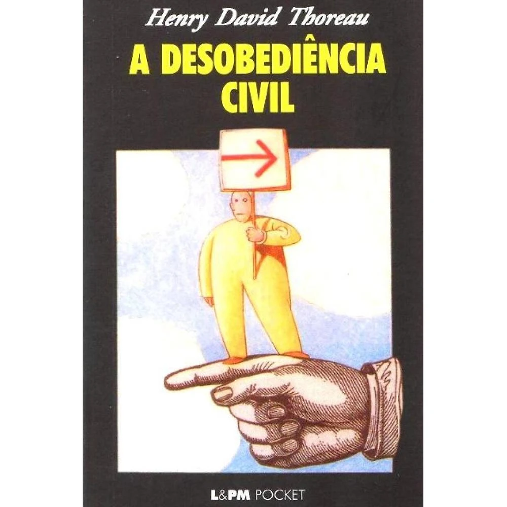 A Desobediência Civil (L&amp;PM) ( Henry David Thoreau )