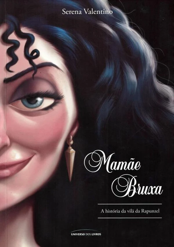 Mamae Bruxa - A Historia Da Vila Da Rapunzel
