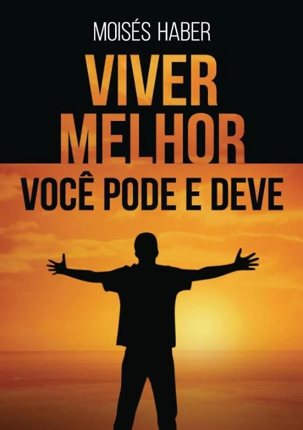 Viver Melhor - Voce Pode E Deve