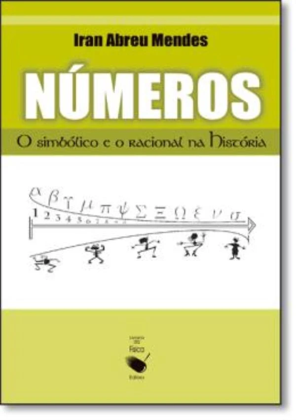 Numeros - O Simbolico E O Racional Na Historia