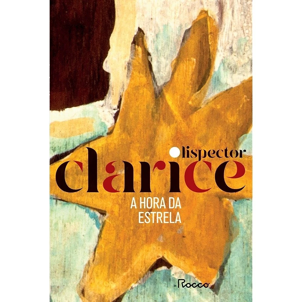 Livro A Hora da Estrela Clarice Lispector