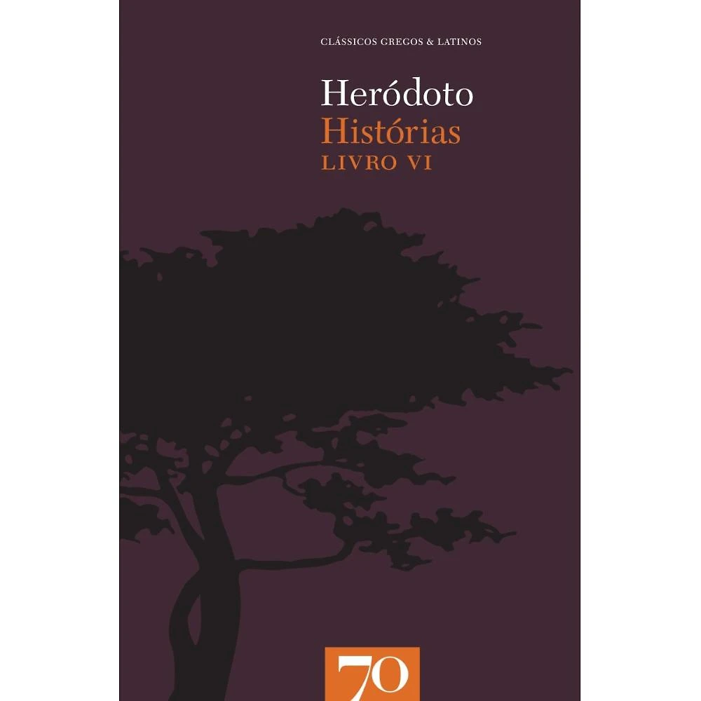 Histórias - Livro VI ( Heródoto  )