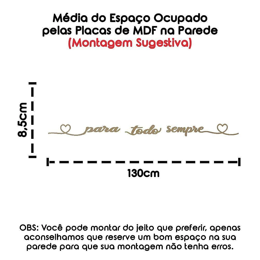 Palavra Decorativa Mdf Corte Laser P/ Todo Sempre Cru