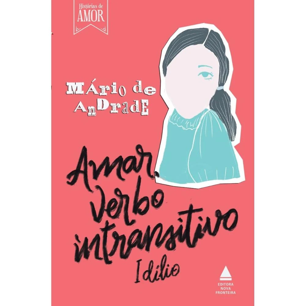 Amar, verbo intransitivo ( Mário de Andrade )