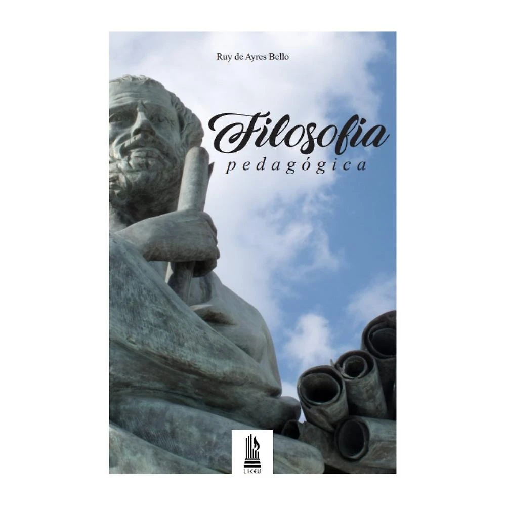 Filosofia Pedagógica ( Ruy de Ayres Bello )