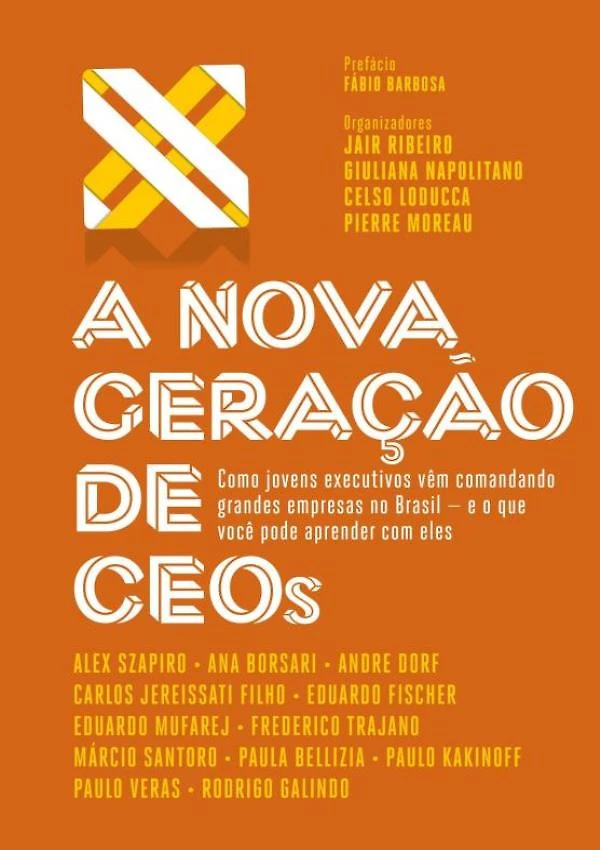 Nova Geracao De Ceos, A