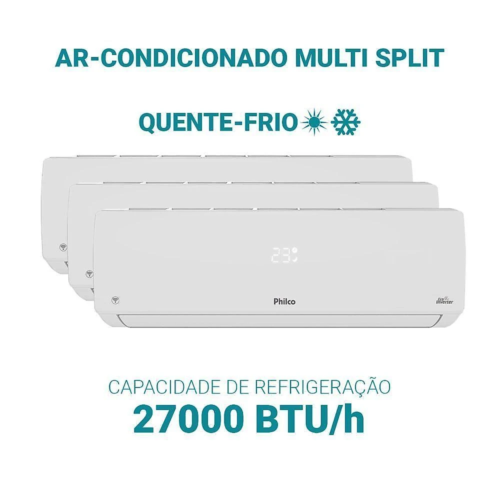 Ar condicionado tri split inverter philco 27000 btus (2x9000+1x12000) quente e frio 220v pac27qv