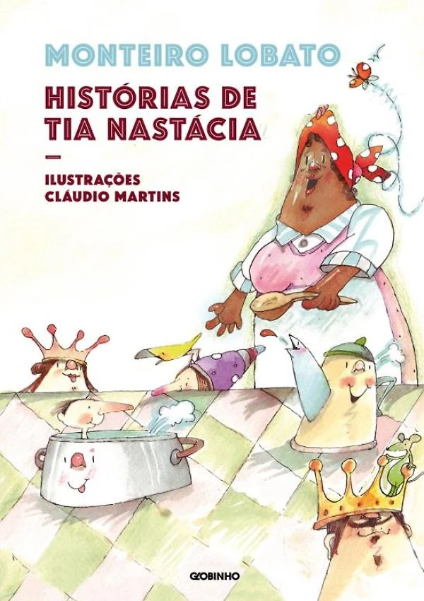 Historias Da Tia Nastacia - 4ª Ed