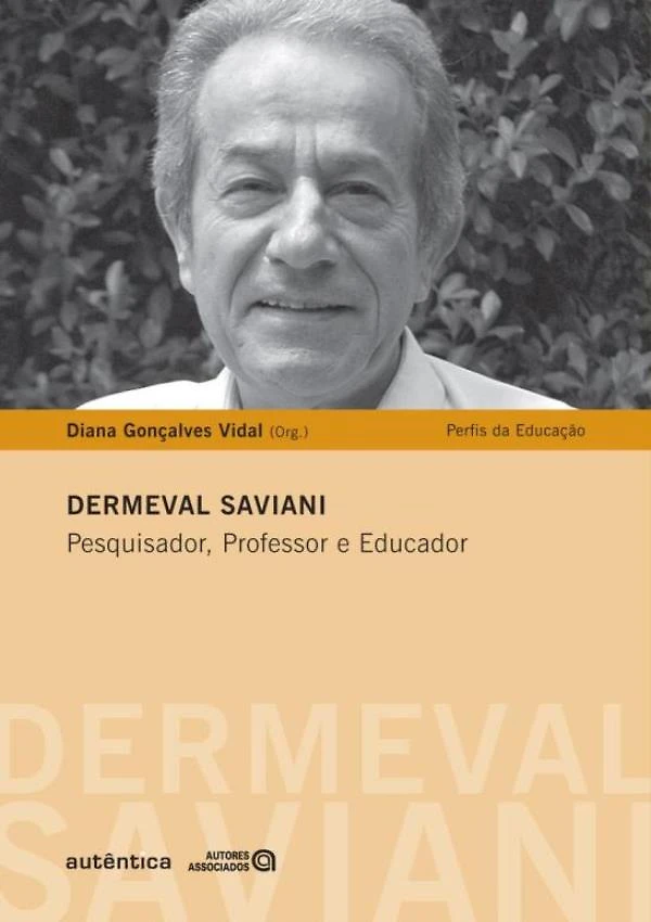 Dermeval Saviani  Pesquisa, Professor E Educador
